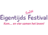 Eigentijds Festival - Kom.... en vier samen het leven!